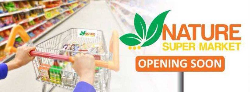 नेचर सुपरमार्केट सञ्चालनमा, देशभर शाखा विस्तार गरिने