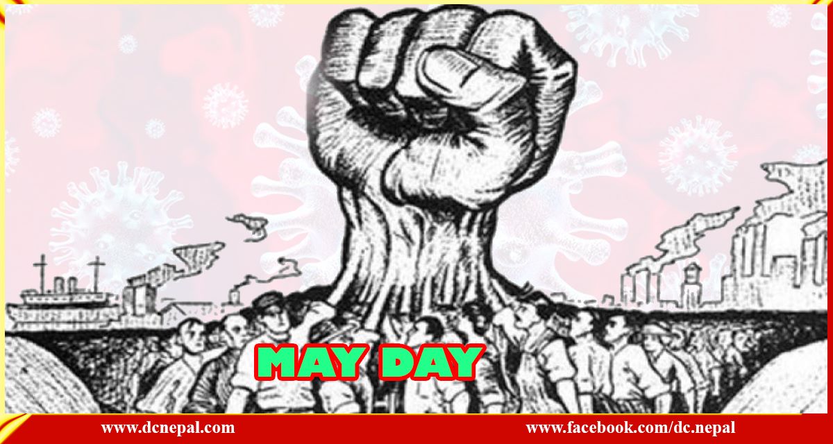 कोरोना कालमा मे डे, राज्यको दायित्व बढ्यो