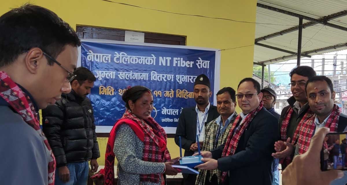 नेपाल टेलिकमद्वारा जुम्ला र कालिकोटमा एफटीटीएच सेवा ‘एनटी फाइबर’ सेवा सुरु