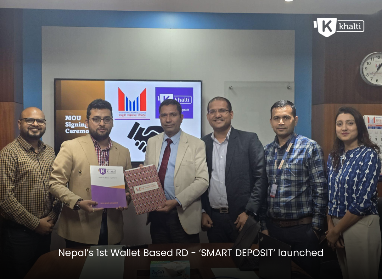 नेपालको पहिलो वालेटमा आधारित रिकरिङ डिपोजिट स्वरूप खल्तीले सुरु गर्‍याे ‘स्मार्ट डिपोजिट’