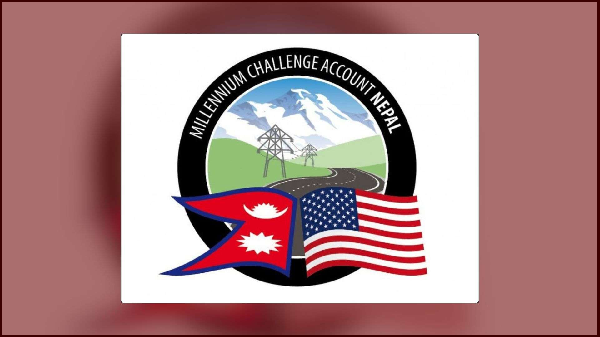 एमसीसी परियोजनाः २९७ किलोमिटर प्रसारण लाइन निर्माणको सम्झौता आज